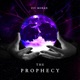 The Prophecy Single