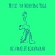 Music for Morning Yoga