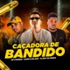 Caçadora de Bandido Single