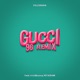 Gucci 96 Remix Single