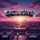 EXCLUSIVE feat Lovely Single