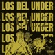 LOS DEL UNDER Vol 2