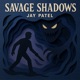 Savage Shadows Single