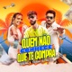 Quem Não Conhece Que Te Compra Ao Vivo Single
