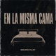 En La Misma Cama Single