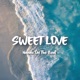Sweet Love Single