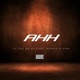AHH feat La Jay Da Dj Single