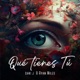 Qué Tienes Tú Bachata Version Single
