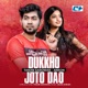Dukhko Joto Dao Single