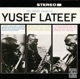 The Three Faces of Yusef Lateef Remastered