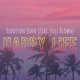 Happy Life feat Full Blown Single