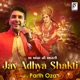 Jay Adhya Shakti Aarti EP