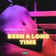 Been a Long Time feat Tripple C Single