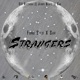 Strangers feat SAV Single