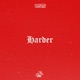 Harder Single