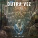 Outra Vez Single