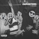 Imposters feat MillzIsKing Single
