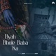 Byah Bhole Baba Ka Single