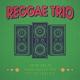 Reggae Trio