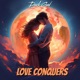 Love conquers Single