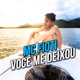 Você Me Deixou Single