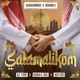 Salamalikom feat DJ Tira Dankie Boi Naitor Single