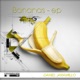 Bananas EP