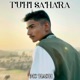 Tuhi Sahara Single