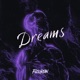 DREAMS Single