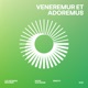 Veneremur Et Adoremus feat Pequenos Cantores de Amorim e Laúndos Single