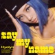 SAY MY NAME EP