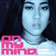 On My Mind Single