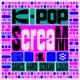 K POP ScreaM 1 Single