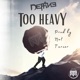 Too Heavy Single