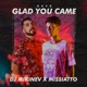 Rave Glad You Came Single