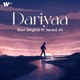 Dariyaa feat Javed Ali Single