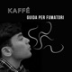 Guida per fumatori Single