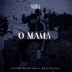 O MAMA Single