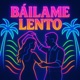Bailame Lento Single