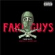 Fake Guys feat Anxiet Ank Single