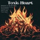 Toxic Heart EP
