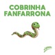 Cobrinha Fanfarrona Single