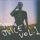 Yung Juice Vol 1