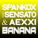 Banana feat Sensato Aexxi Single