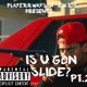 Is U Gon Slide feat Day3 Single