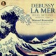 Debussy La Mer Images Nocturnes Orchestral Works
