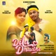 Dila Dhadke feat DigaN Layak Priyanka Ray Single