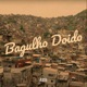 Bagulho Doido Single