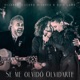 Se Me Olvidó Olvidarte Single