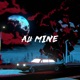 All Mine Single